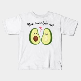 You complete me - Cute Avocado Valentine's day gift for Lovers Kids T-Shirt